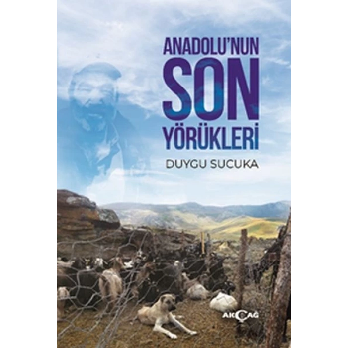 Anadolu’nun Son Yörükleri