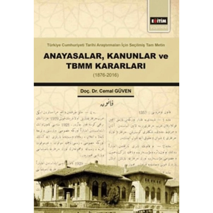 Anayasalar,Kanunlar Ve Tbmm Kararları