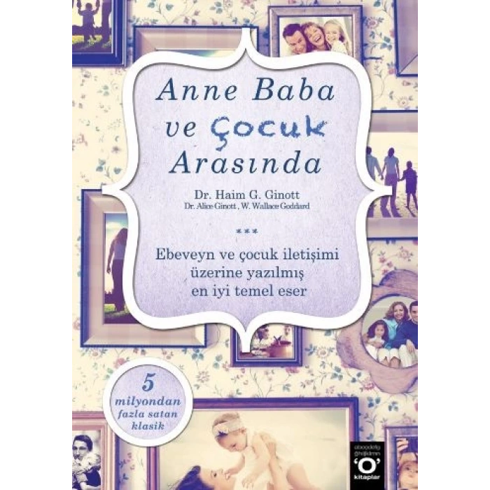 Anne Baba ve Çocuk Arasında