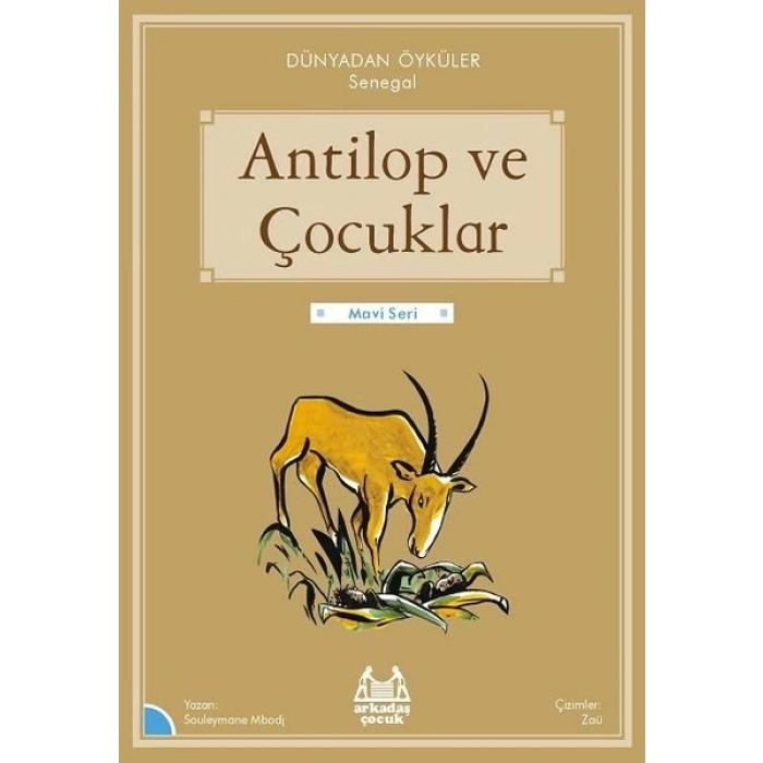 Antilop ve Çocuklar