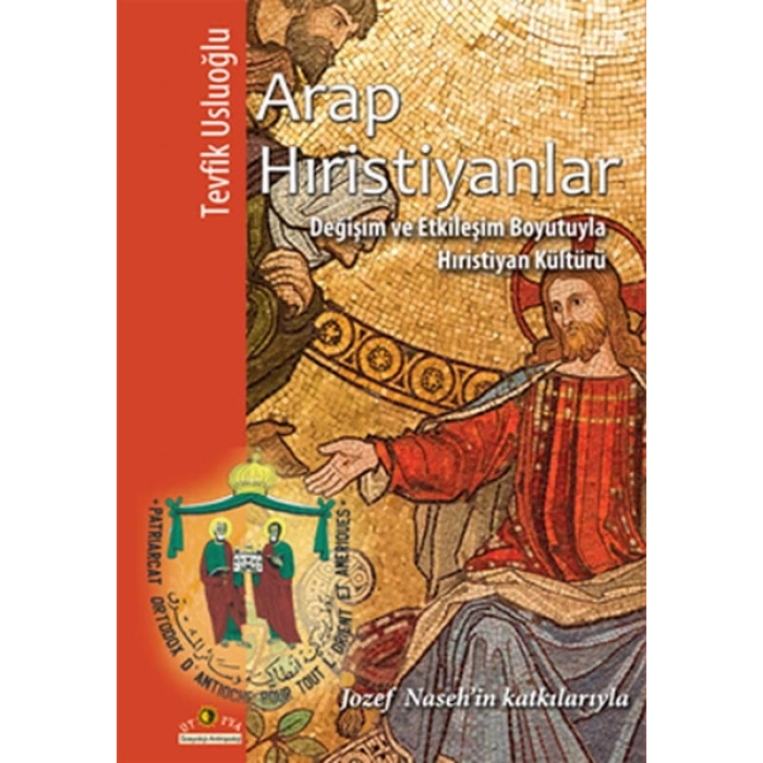 Arap Hıristiyanlar  Değişim ve Etkileşim Boyutuyla Hıristiyan Kültürü