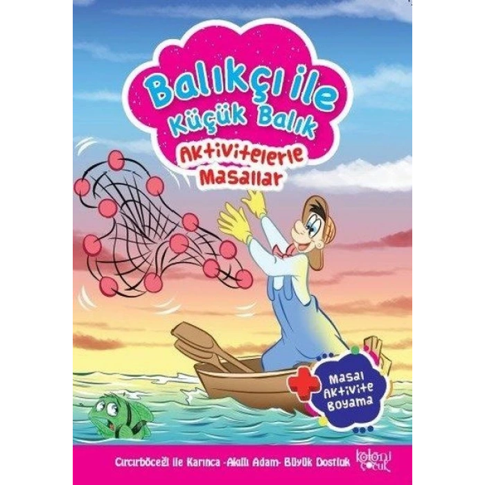 Balıkçı İle Küçük Balık - Aktivitelerle Masallar