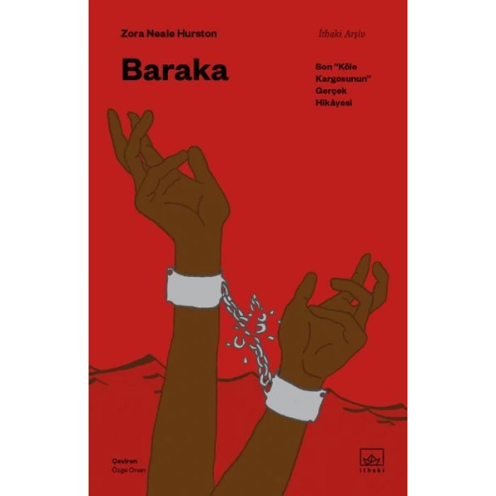 Baraka: Son “Köle Kargosunun” Gerçek Hikâyesi