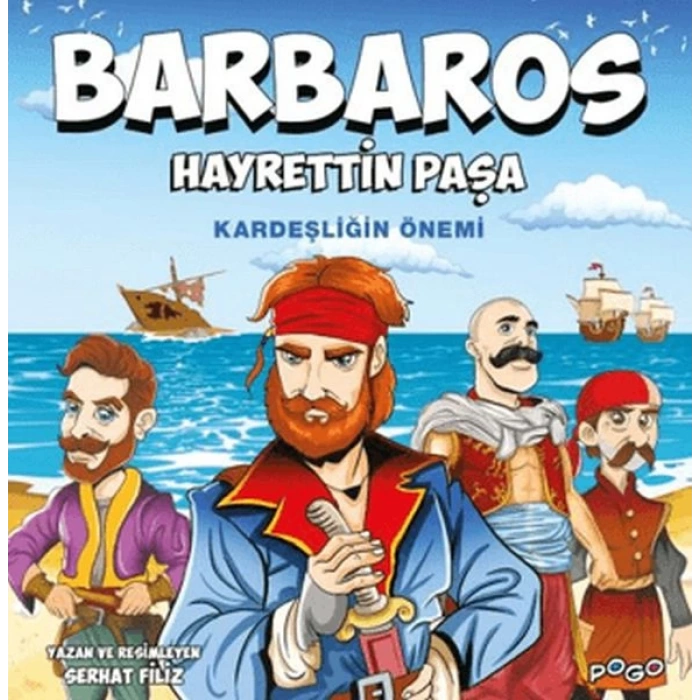 Barbaros Hayrettin Paşa - Kardeşliğin Önemi