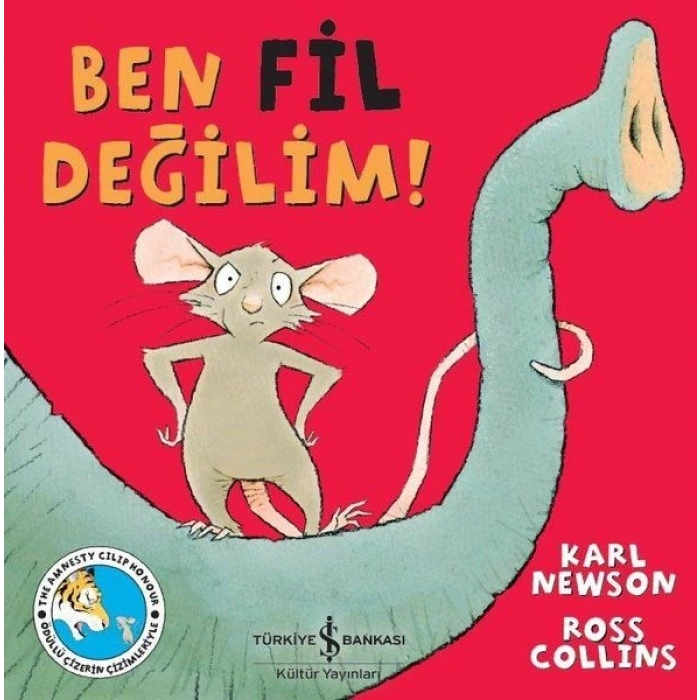 Ben Fil Değilim!