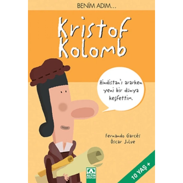 Benim adım... Kristof Kolomb
