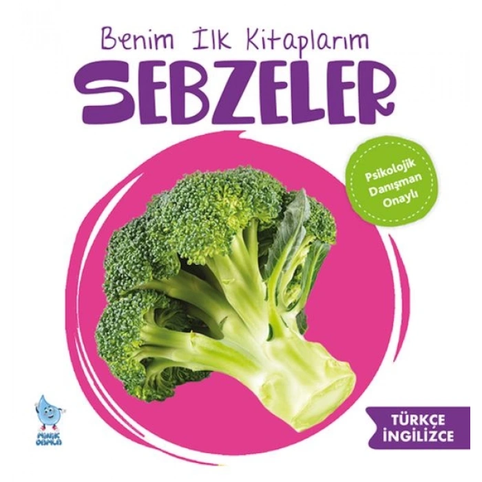 Benim İlk Kitaplarım Sebzeler