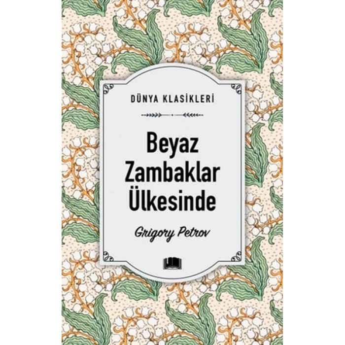 Beyaz Zambaklar Ülkesinde