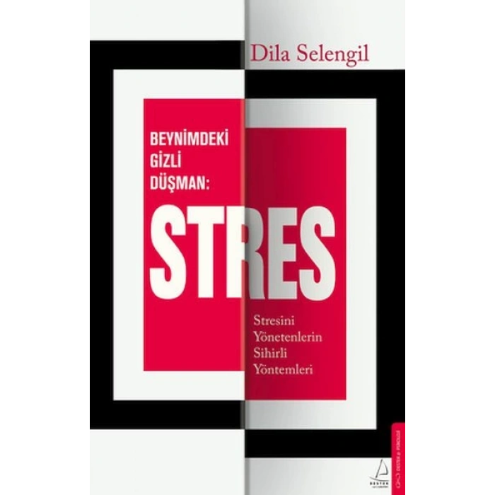 Beynimizdeki Gizli Düşman: Stres