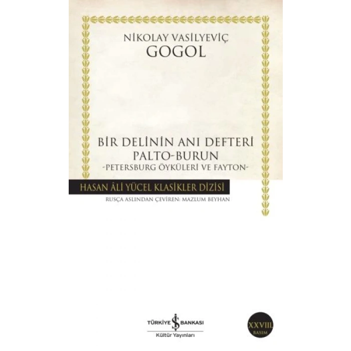Bir Delinin Anı Defteri Palto-Burun - Hasan Ali Yücel Klasikleri
