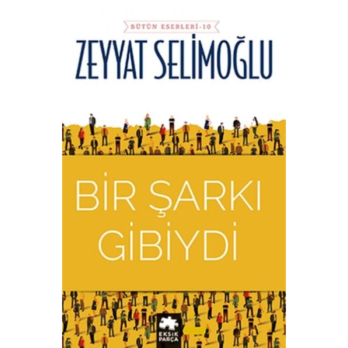 Bir Şarkı Gibiydi