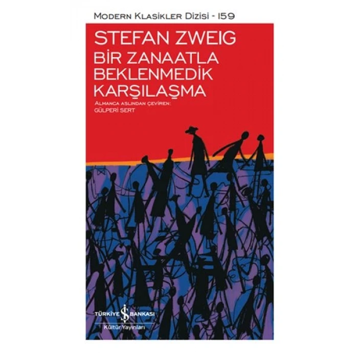 Bir Zanaatla Beklenmedik Karşılaşma - Modern Klasikler Dizisi (Ciltli)