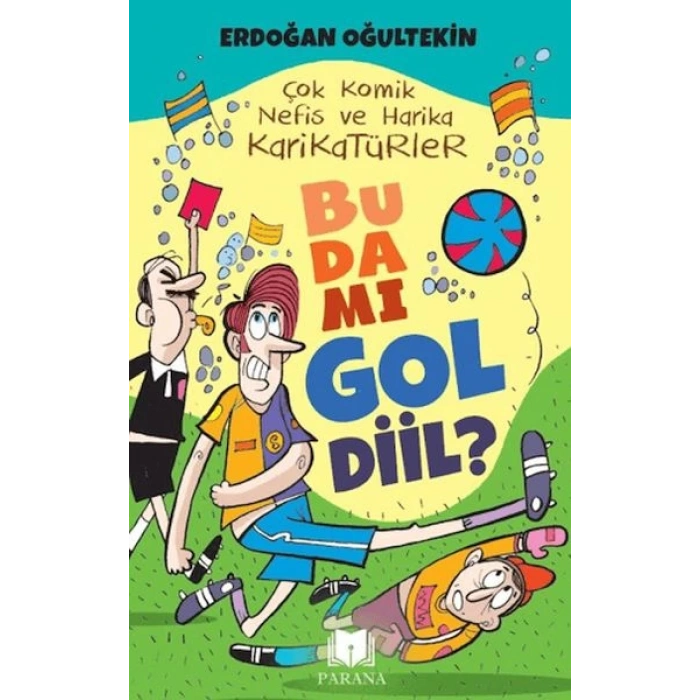 Bu Da Mı Gol Diil?