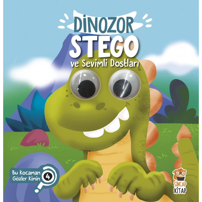 Bu Kocaman Gözler Kimin? 4 - Dinozor Stego ve Sevimli Dostları