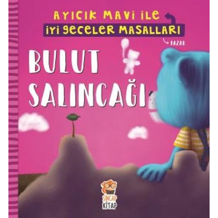 Bulut Salıncağı - Ayıcık Mavi İle İyi Geceler Masalları