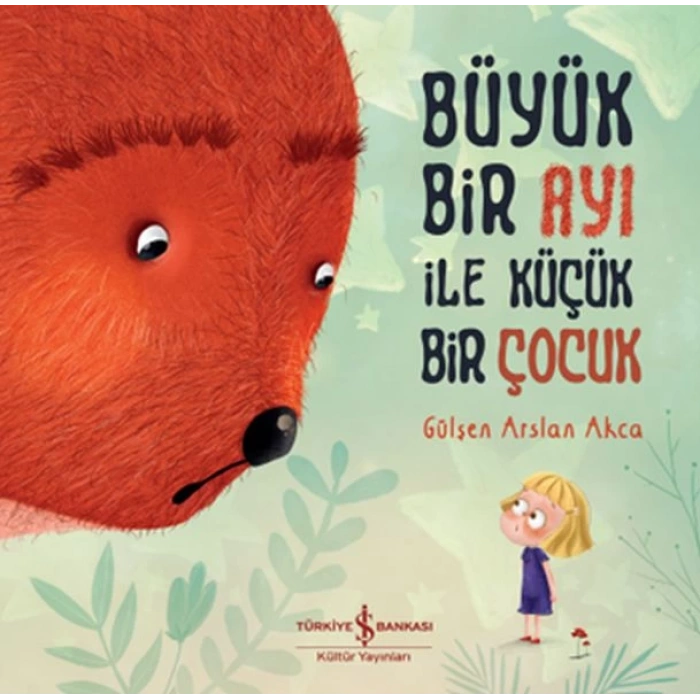 Büyük Bir Ayı İle Küçük Bir Çocuk