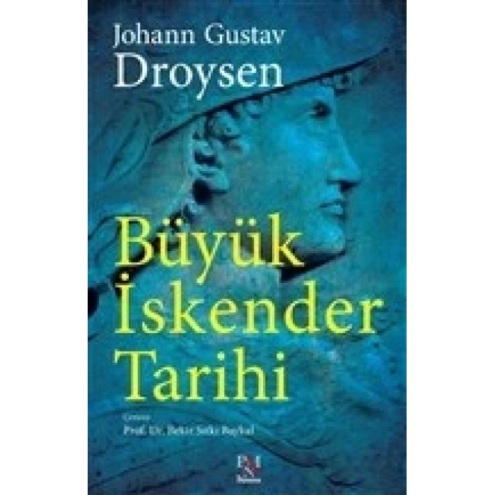 Büyük İskender Tarihi (Tam Metin)