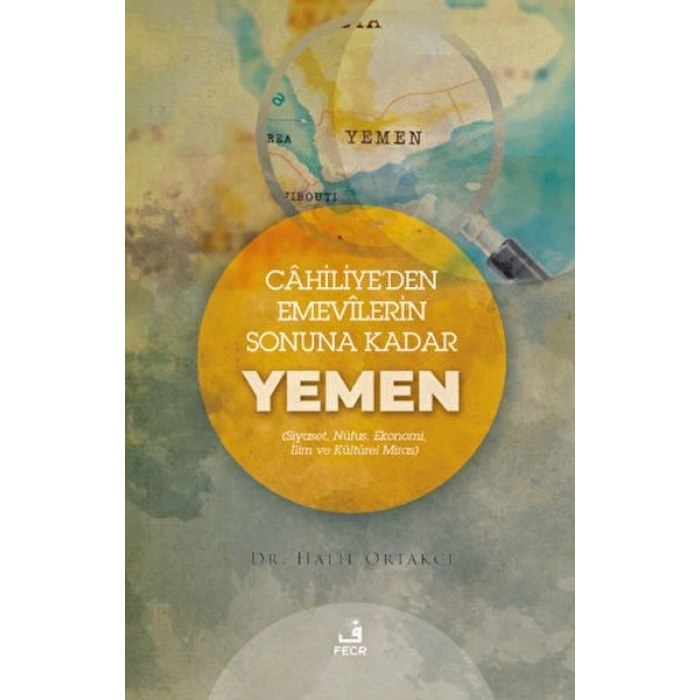 Cahiliyeden Emevilerin Sonuna Kadar Yemen