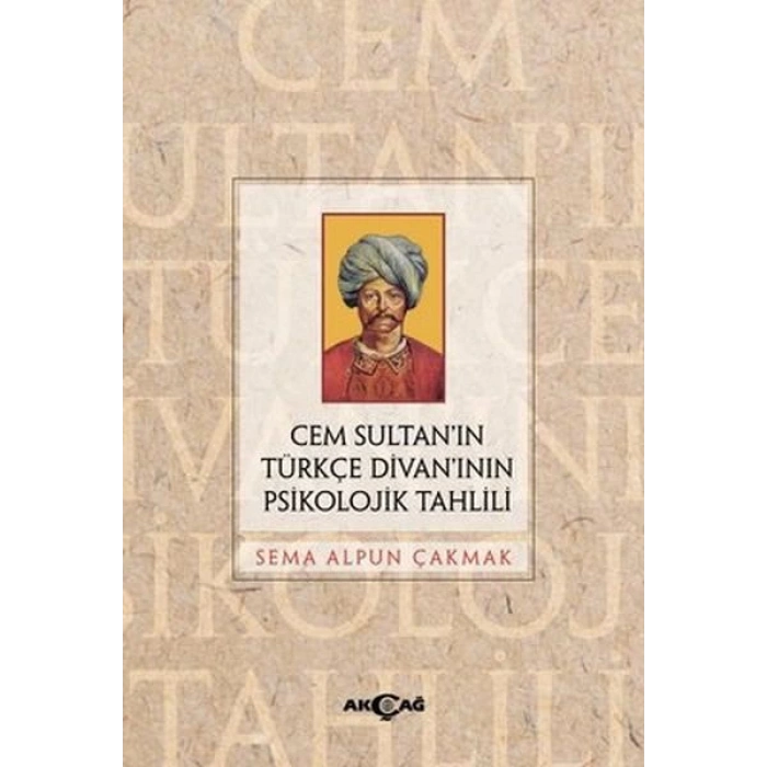 Cem Sultan’ın Türkçe Divan’ının Psikolojik Tahlili