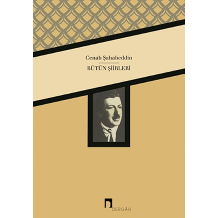 Cenab Şahabeddin / Bütün Şiirleri