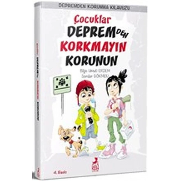 Çocuklar Depremden Korkmayın Korunun - Depremden Korunma Kılavuzu