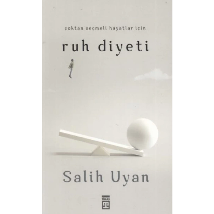 Çoktan Seçmeli Hayatlar İçin Ruh Diyeti