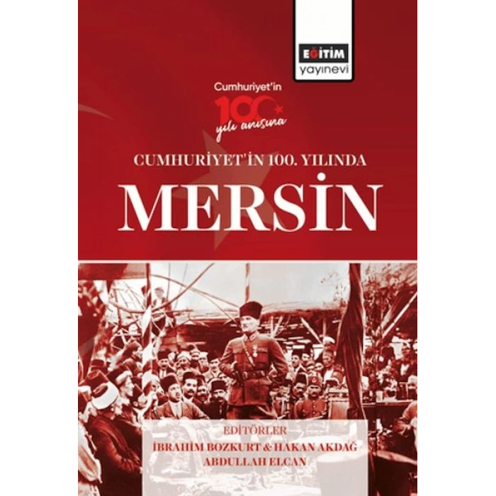 Cumhurıyet’In 100. Yılında Mersın