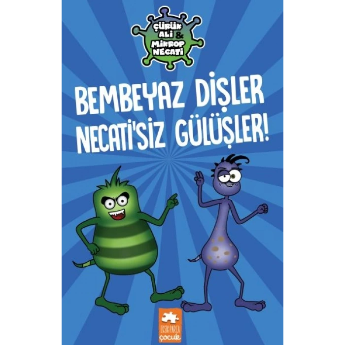 Çürük Ali ve Mikrop Necati - Bembeyaz Dişler Necati’siz Gülüşler