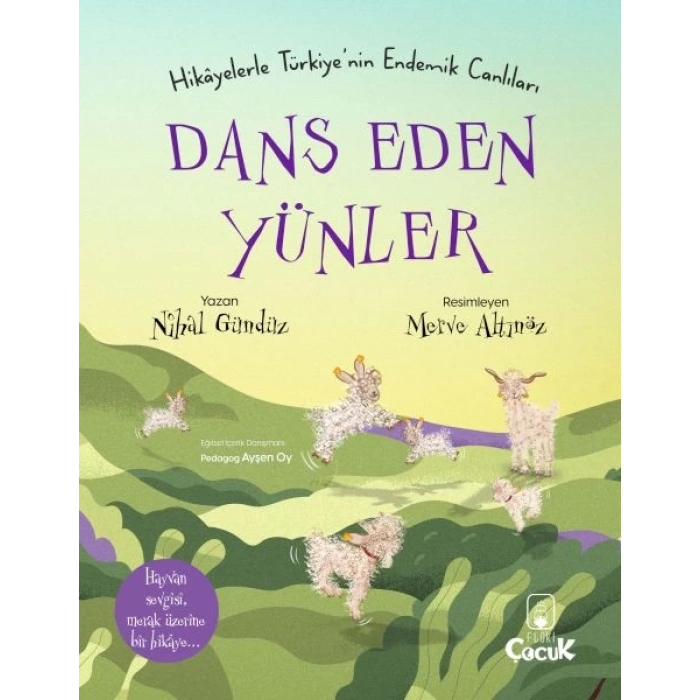 Dans Eden Yünler - Hikâyelerle Türkiyenin Endemik Canlıları