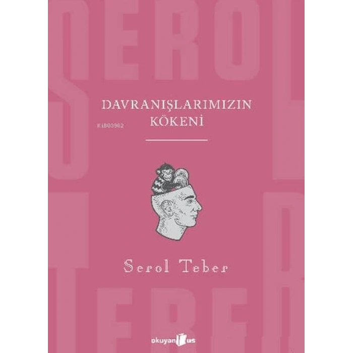 Davranışlarımızın Kökeni