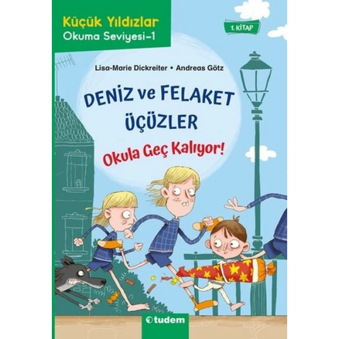 Deniz ve Felaket Üçüzler 1 - Okula Geç Kalıyor!