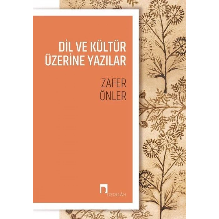 Dil ve Kültür Üzerine Yazılar