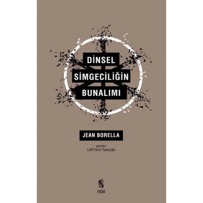 Dinsel Simgeciliğin Bunalımı