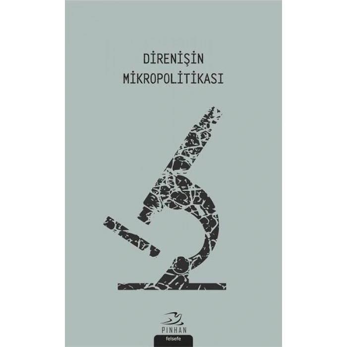 Direnişin Mikropolitikası