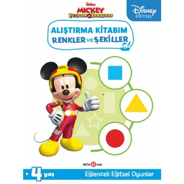 Disney Eğitsel Mickey ve Çılgın Yarışçılar Alıştırma Kitabım Renkler ve Şekiller