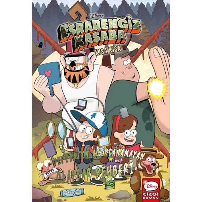 Dısney Esrarengiz Kasaba Kısa Kısa Dıpper’In Açıklanamayan Olaylar Rehberi