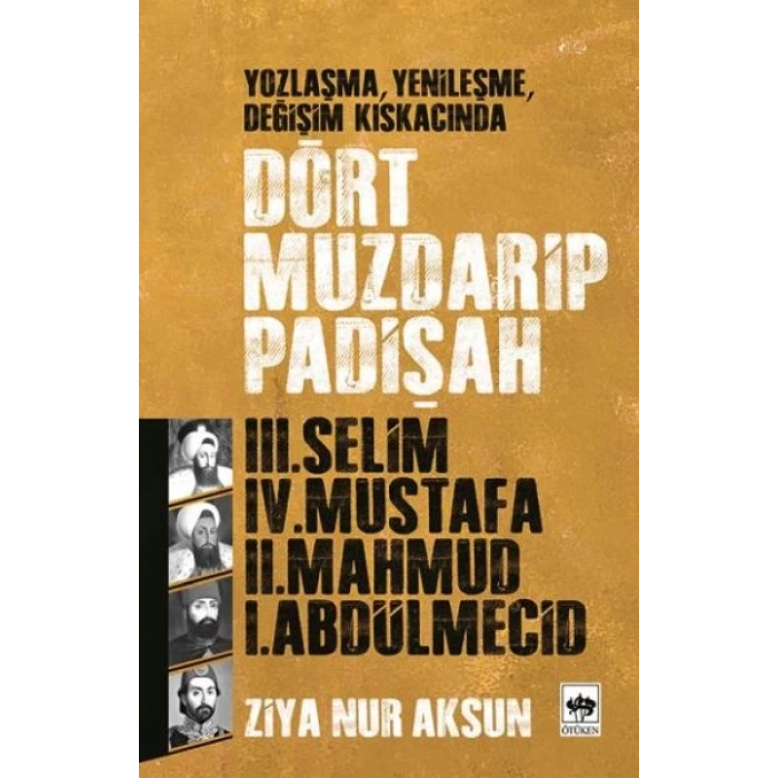 Dört Muzdarip Padişah
