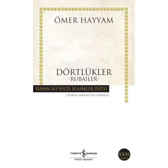 Dörtlükler Hayyam - Hasan Ali Yücel Klasikleri