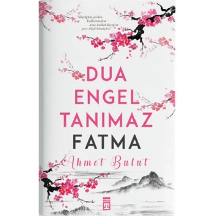 Dua Engel Tanımaz - Fatma