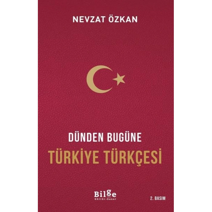 Dünden Bugüne Türkiye Türkçesi