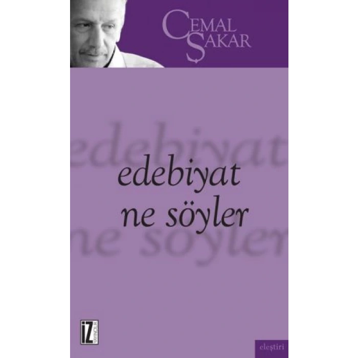 Edebiyat Ne Söyler