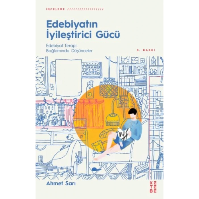 Edebiyatın İyileştirici Gücü - Edebiyat-Terapi Bağlamında Düşünceler