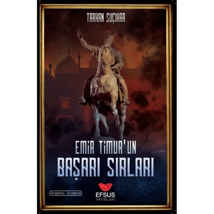 Emir Timurun Başarı Sırları