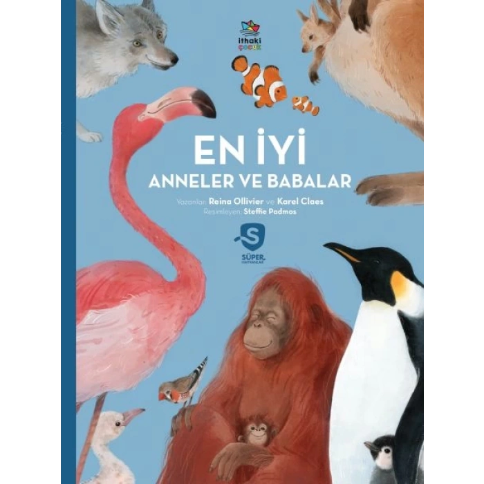 En İyi Anneler ve Babalar - Süper Hayvanlar Serisi