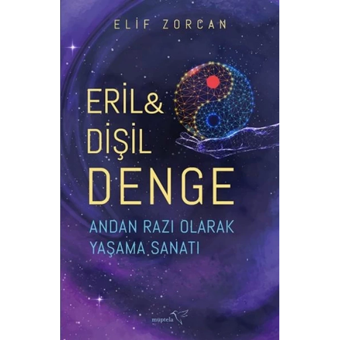 Eril & Dişil Denge – Andan Razı Olarak Yaşama Sanatı