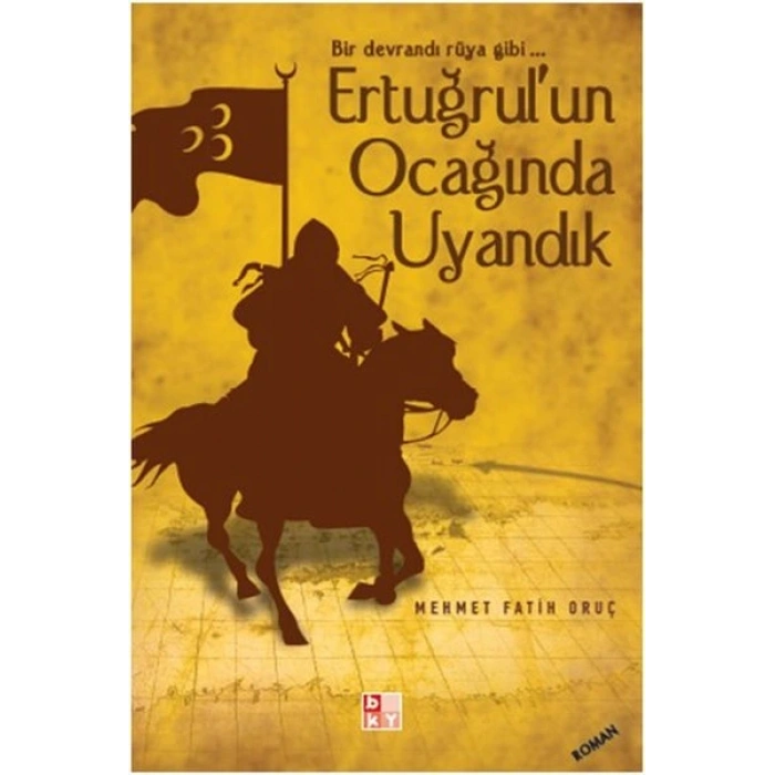 Ertuğrulun Ocağında Uyandık
