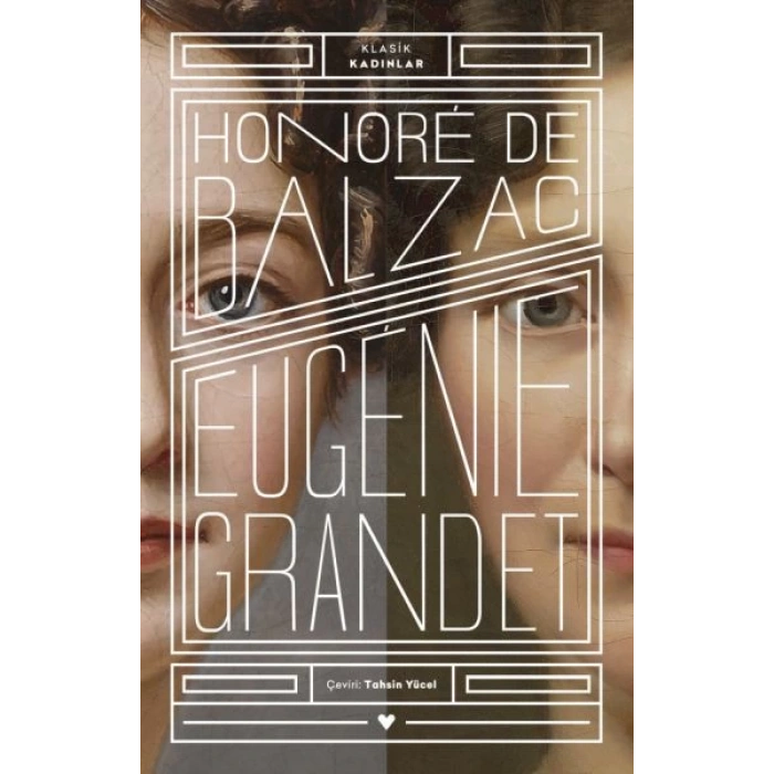 Eugenie Grandet - Klasik Kadınlar