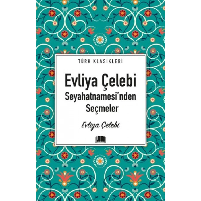 Evliya Çelebi Seyahatnamesinden Seçmeler