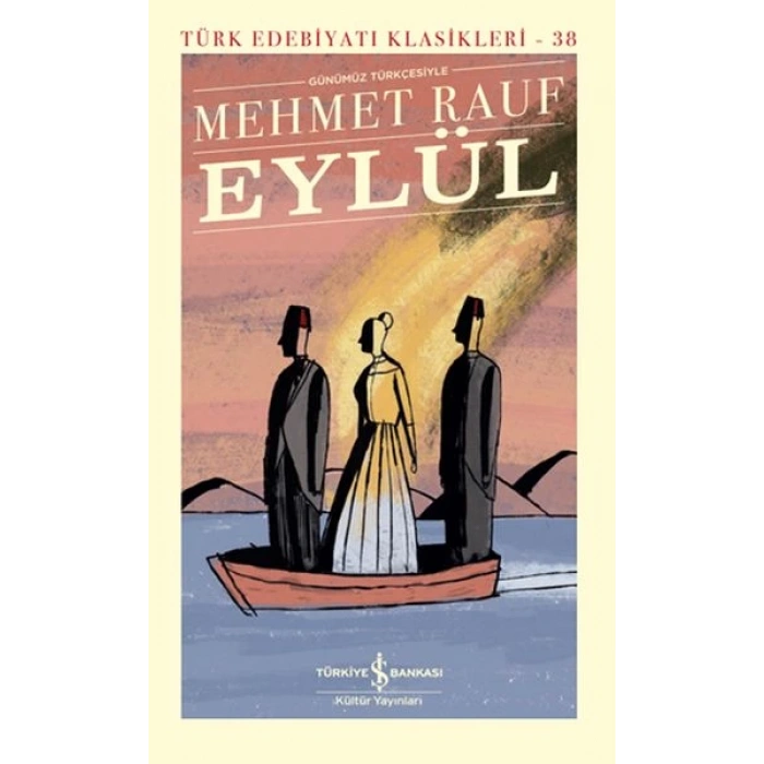 Eylül - Türk Edebiyatı Klasikleri (Ciltli)