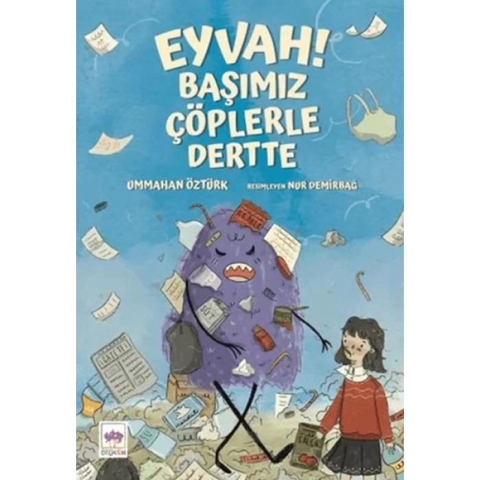 Eyvah! Başımız Çöplerle Dertte
